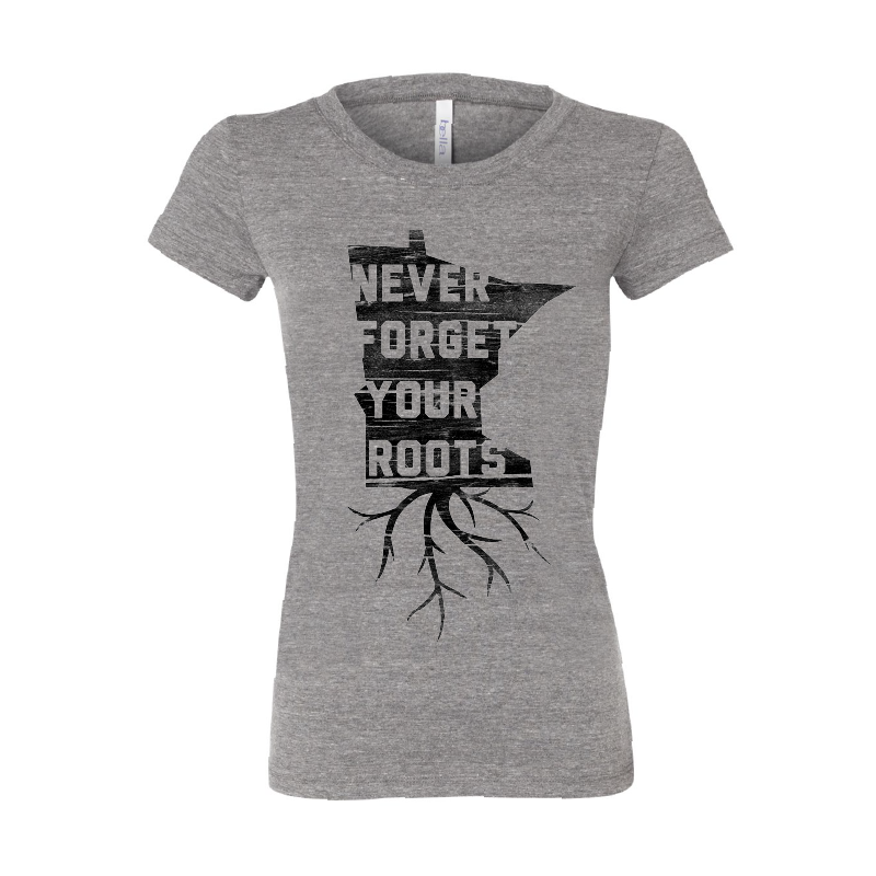 Never Forget Your Roots - Women's Tee