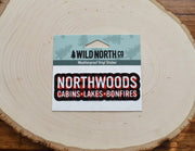 Northwoods Sticker