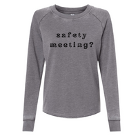 Safety Meeting Crewneck | Women (3 colors)