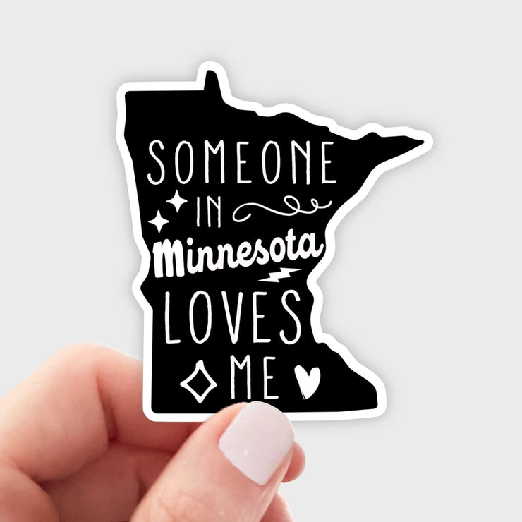 Someone in MN Loves Me Sticker