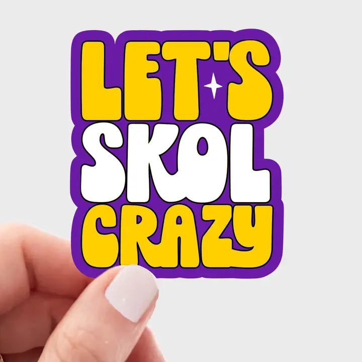 Let's Skol Crazy Sticker