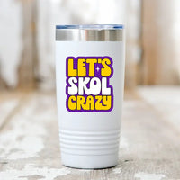 Let's Skol Crazy Sticker